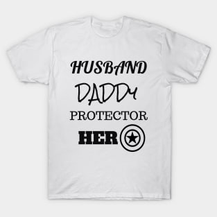 husband daddy protector hero,fathers day T-Shirt